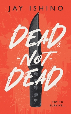 Dead-Not-Dead 1737019469 Book Cover