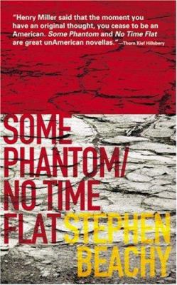 Some Phantom/No Time Flat 0977158276 Book Cover