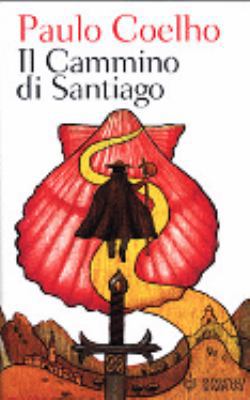 Il Cammino di Santiago [Italian] 884524847X Book Cover