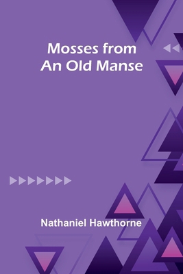 Mosses from an old manse 9357971718 Book Cover