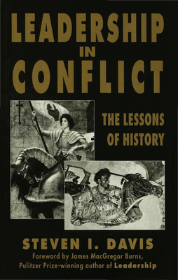 Leadership in Conflict: The Lessons of History 0333611896 Book Cover