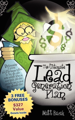 The Ultimate Lead Generation Plan 1933596481 Book Cover