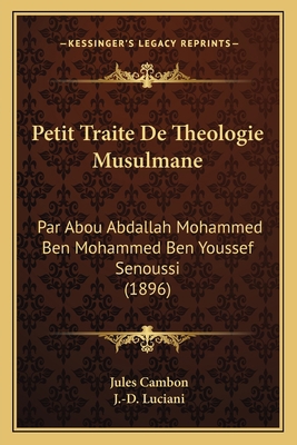 Petit Traite De Theologie Musulmane: Par Abou A... [French] 1165253194 Book Cover