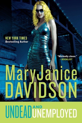 Undead and Unemployed: A Queen Betsy Novel B00CF5K5P8 Book Cover