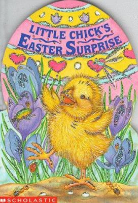 Little Chick's Easter Surprise 059064985X Book Cover