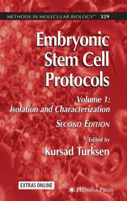 Embryonic Stem Cell Protocols: Volume I: Isolat... 1588294986 Book Cover