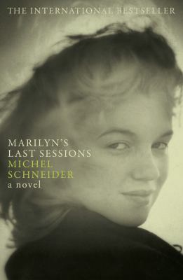 Marilyn's Last Sessions 1847670369 Book Cover