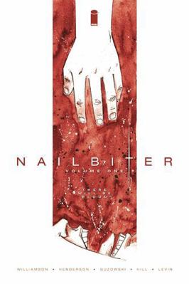 Nailbiter, Volume One: There Will Be Blood 163215112X Book Cover