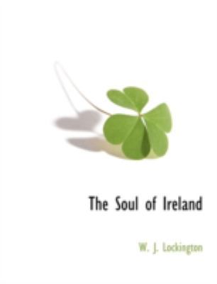 The Soul of Ireland 1117872653 Book Cover