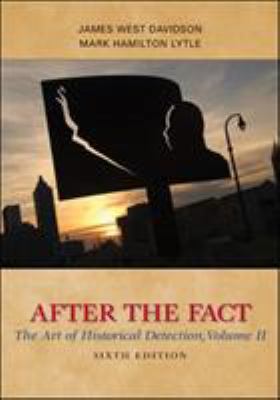 After the Fact: The Art of Historical Detection... 0077292693 Book Cover