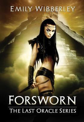 Forsworn (the Last Oracle, Book 2) 1329807499 Book Cover