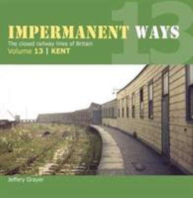 Impermanent Way Volume 13 1909328758 Book Cover