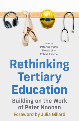 Rethinking Tertiary Education: Building on the ... 0522879969 Book Cover