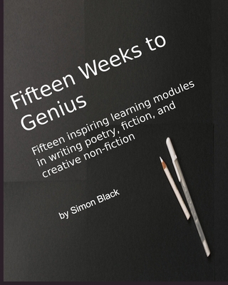 Fifteen Weeks to Genius: Fifteen inspiring lear... 108666003X Book Cover
