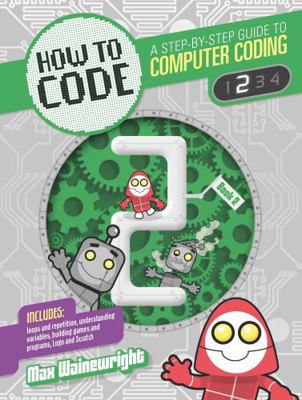 How to Code: Level 2 (Coding) 178493237X Book Cover