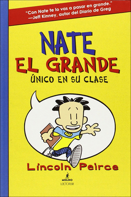 Nate El Grande: Unico En Su Clase (Big Nate: In... [Spanish] 0606356509 Book Cover