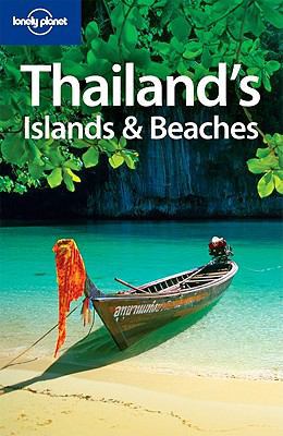 Lonely Planet Thailand's Islands & Beaches 1741794137 Book Cover
