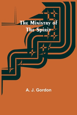 The Ministry of the Spirit 9357391428 Book Cover