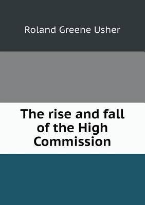 The rise and fall of the High Commission 5518467001 Book Cover