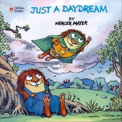 Just a Daydream (Look-Look) 0307119734 Book Cover