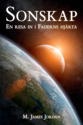 Sonskap: En resa in i Faderns hjärta [Swedish] 0994119836 Book Cover