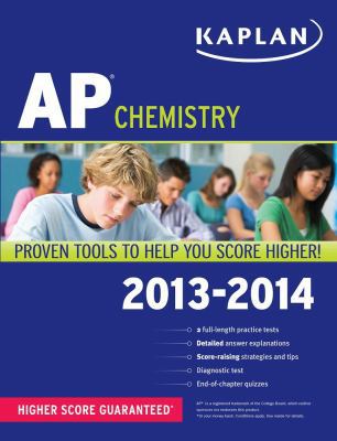 Kaplan AP Chemistry 2013-2014 (Kaplan AP Series) 1609787153 Book Cover
