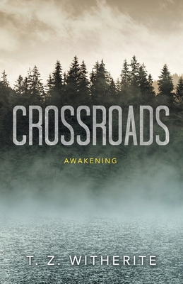 Crossroads: Awakening 1665705272 Book Cover