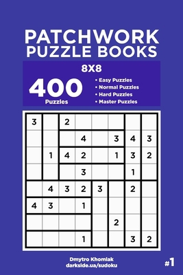Patchwork Puzzle Books - 400 Easy to Master Puz... 1694588629 Book Cover