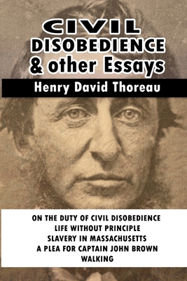Civil Disobedience and Other Essays 1715346343 Book Cover