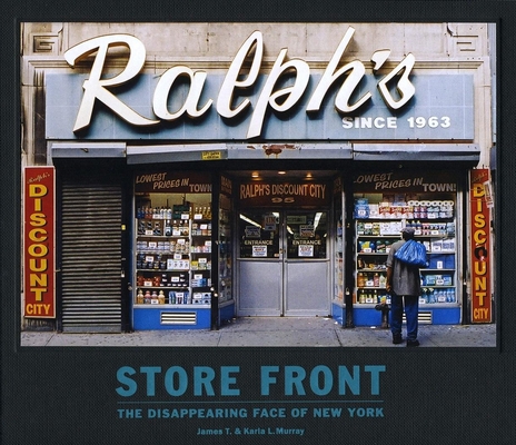Store Front: The Disappearing Face of New York 1584234075 Book Cover