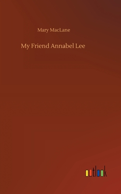 My Friend Annabel Lee 3752442093 Book Cover