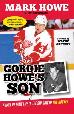 Gordie Howe's Son: A Hall of Fame Life in the S... 1629370444 Book Cover