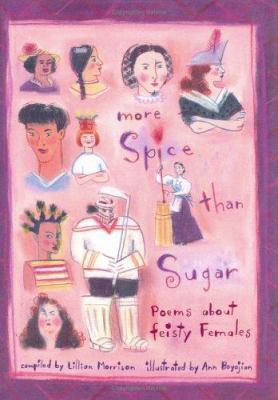 More Spice Than Sugar: Poems About Feisty Females 0618068929 Book Cover