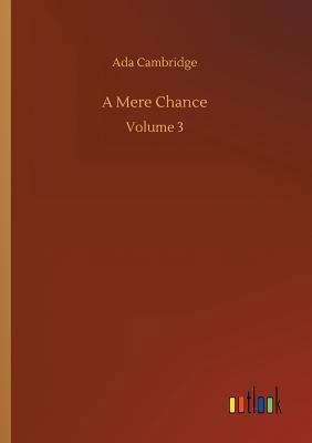 A Mere Chance 3734037069 Book Cover