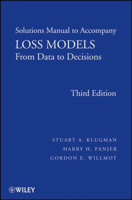 Loss Models, Solutions Manual: From Data to Dec... 0470385715 Book Cover