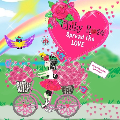 Chiky Rose: Spread the Love Vol. 8 1688459642 Book Cover