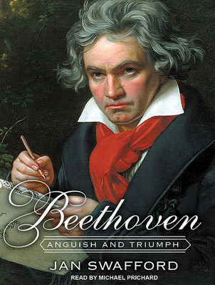 Beethoven: Anguish and Triumph 149455769X Book Cover