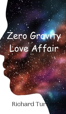 Zero Gravity Love Affair 9908015222 Book Cover