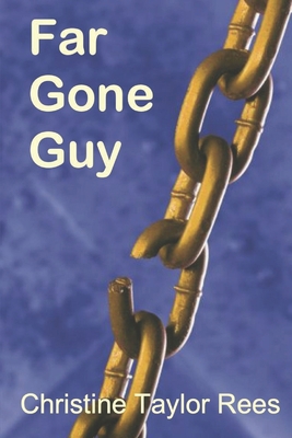 Far Gone Guy: Resident Alien Series - Book Three 1790705355 Book Cover