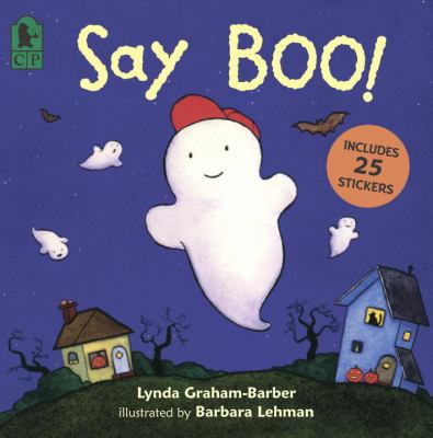 Say Boo!: A Sticker Book 0763629111 Book Cover