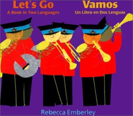 Let's Go/Vamos: A Book in Two Languages/Un Libr... 0613259467 Book Cover