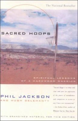 Sacred Hoops: Spiritual Lessons of a Hardwood W... 0613102797 Book Cover