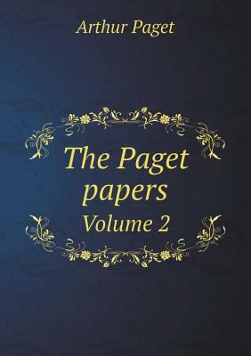 The Paget papers Volume 2 551914222X Book Cover