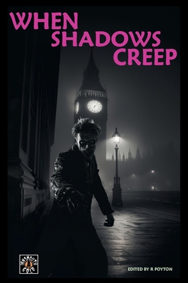 When Shadows Creep 1739175662 Book Cover