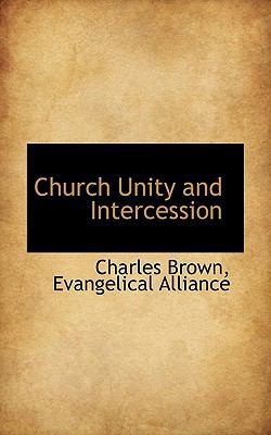 Church Unity and Intercession 1116913399 Book Cover