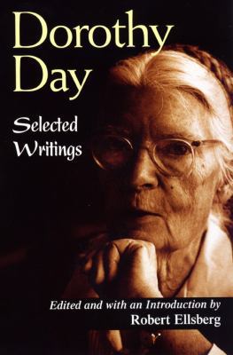 Dorothy Day: Selected Writings 0232526087 Book Cover