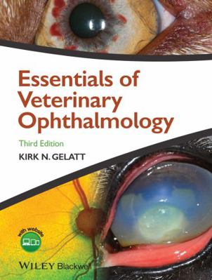 Essentials of Veterinary Ophthalmology 1118771923 Book Cover
