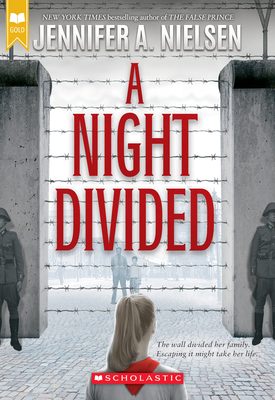 A Night Divided (Scholastic Gold) 0545682444 Book Cover