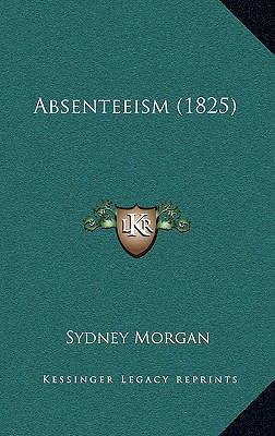 Absenteeism (1825) 1164714805 Book Cover