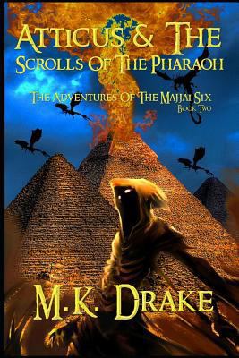 Atticus and the Scrolls of the Pharaoh 1519635990 Book Cover